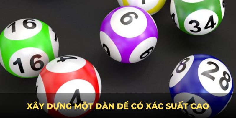 xay-dung-mot-dan-de-co-xac-suat-cao